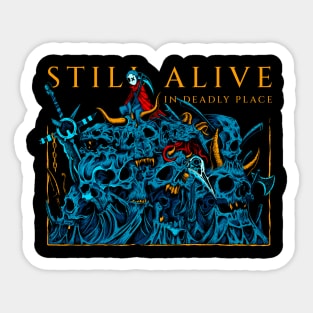 Survive In Deadly Place Sticker